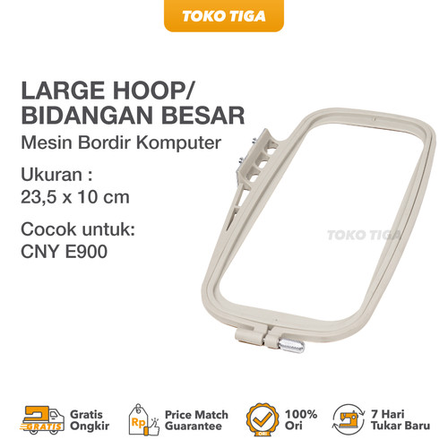 Large Hoop / Bidangan Besar Mesin Bordir Komputer CNY E900