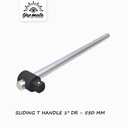 TJAP MATA / CAP MATA Sliding T Handle 1" DR 22" (550 MM)