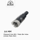 TJAP MATA / CAP MATA  Mata Bor Granit/Marmer/Keramik (Mesin Bor) 18 MM