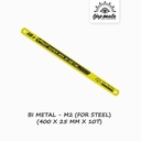 TJAP MATA / CAP MATA Power Hacksaw Blade / Gergaji Mesin Potong Besi, BI Metal M2 400 X 25MM X 10T