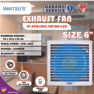 Exhaust Fan Imatsu APB15DK With Ball Bearing & LED 6 Inch Rumah Eksos