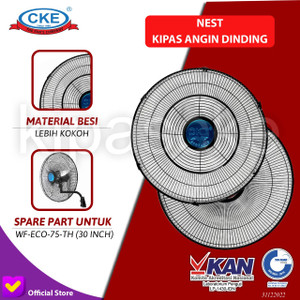 CKE WALL FAN WF-ECO-75-TH 30 Inch Kipas Angin Dinding Tembok - Nest