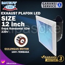 Exhaust Plafon 12 Inch dengan Led Hexos/Heksos Plafon Ceiling Exhaust