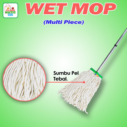 WET MOP MULTI PIECE - Alat Pel Lantai Dengan Tongkat 3 Bagian Ringan