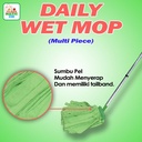 DAILY WET MOP MULTI PIECE - Alat Pel Lantai Dengan Tongkat 3 Bagian