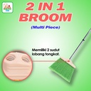 2 IN 1 BROOM MULTI PIECE - Sapu Dengan Tongkat 3 Bagian Besi Ringan