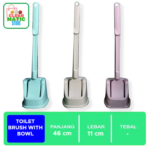 TOILET BRUSH WITH BOWL / SIKAT TOILET ADA TEMPATNYA