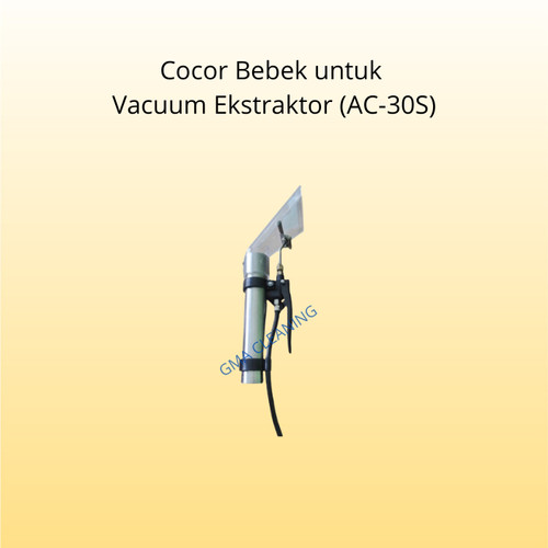 Cocor Bebek untuk Vacuum Extractor 30Liter (AC-30CS)