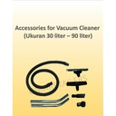 Aksesoris Untuk Vacuum Cleaner 30 Liter - 90 Liter