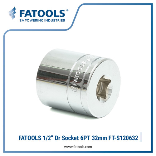 FATOOLS S120632 1/2" Dr Socket 6PT 32mm Kunci Sok CrV Chrome Vanadium