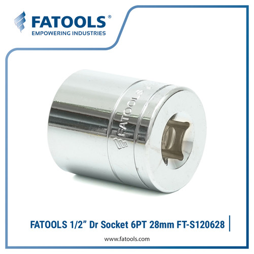 FATOOLS S120628 1/2" Dr Socket 6PT 28mm Kunci Sok CrV Chrome Vanadium