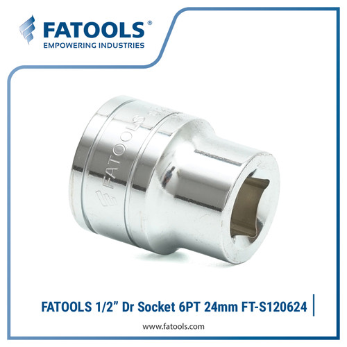 FATOOLS S120624 1/2" Dr Socket 6PT 24mm Kunci Sok CrV Chrome Vanadium