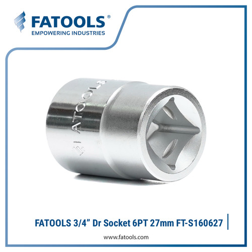FATOOLS 3/4" Dr Socket 6PT 27mm S160627 Kunci Sock Metric CrV