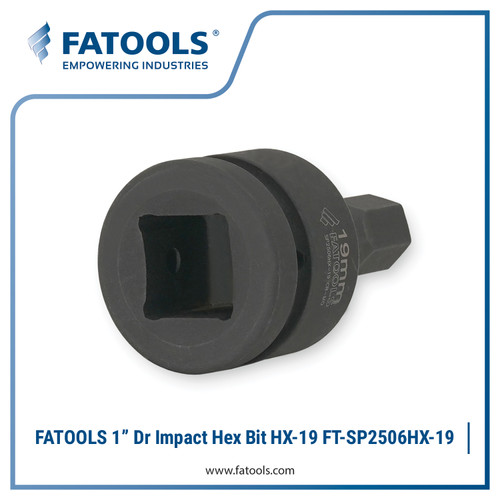 FATOOLS SP2506HX-19 1" Dr Impact Hex Bit HX-19 M19 19mm Kunci Sock L Allen Chrome Molybdenum CrMO