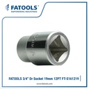 FATOOLS 3/4" Dr Socket 12PT 19mm Kunci Sock Metric S161219