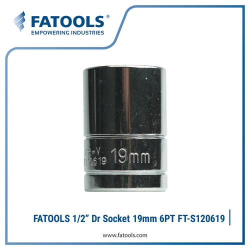 FATOOLS 1/2" Dr Socket 19mm 6pt FT-S120619 Kunci Sock Metric