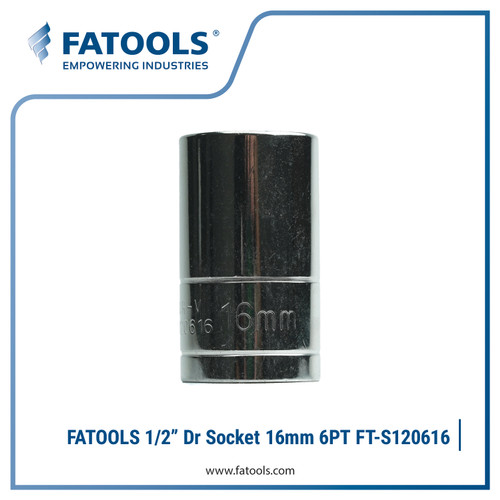 FATOOLS 1/2" Dr Socket 16mm 6pt FT-S120616 Kunci Sock Metric
