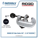 RIDGID 32930 20 Tube Cutter 5/8" - 2.1/8"