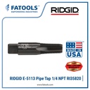 RIDGID 35820 E5113 Pipe Tap 1/4" NPT