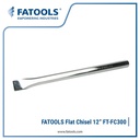 FATOOLS FC300 Flat Chisel LENGTH 12" Pahat Gepeng Baja