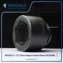 FATOOLS 1.1/2" Dr Impact Socket 85mm 6PT Metric Kunci Sock SP380685