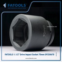 FATOOLS 1.1/2" Dr Impact Socket 70mm 6PT Metric Kunci Sock SP380670