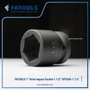 FATOOLS SP2506-1.1/2 - 1" IMPACT SOCKET INCH SIZE 1.1/2"