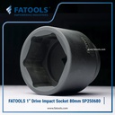 FATOOLS 1" Dr Impact Socket 80mm 6PT Metric SP250680