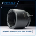 FATOOLS 1" Dr Impact Socket 75mm 6PT Metric Kunci Sock SP250675
