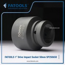 FATOOLS 1" Dr Impact Socket 50mm 6PT Metric Kunci Sock SP250650