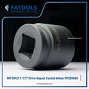 FATOOLS 1.1/2" Dr Impact Socket 60mm 6PT Metric Kunci Sock SP380660