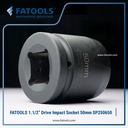 FATOOLS 1.1/2" Dr Impact Socket 50mm 6PT Metric Kunci Sock SP380650