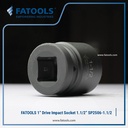 FATOOLS SP2506-1.1/2 - 1" IMPACT SOCKET INCH SIZE 1.1/2"