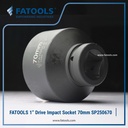 FATOOLS 1" Dr Impact Socket 70mm 6PT Metric Kunci Sock SP250670