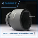 FATOOLS 1" Dr Impact Socket 50mm 6PT Metric Kunci Sock SP250650