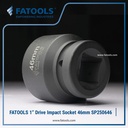 FATOOLS 1" Dr Impact Socket 46mm 6PT Metric Kunci Sock SP250646
