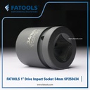 FATOOLS 1" Dr Impact Socket 34mm 6PT Metric Kunci Sock SP250634