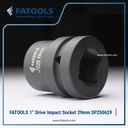 FATOOLS 1" Dr Impact Socket 29mm 6PT Metric Kunci Sock SP250629