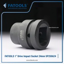 FATOOLS 1" Dr Impact Socket 24mm 6PT Metric Kunci Sock SP250624