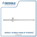 FATOOLS S2525TB - 1" SLIDING T HANDLE SIZE 18"