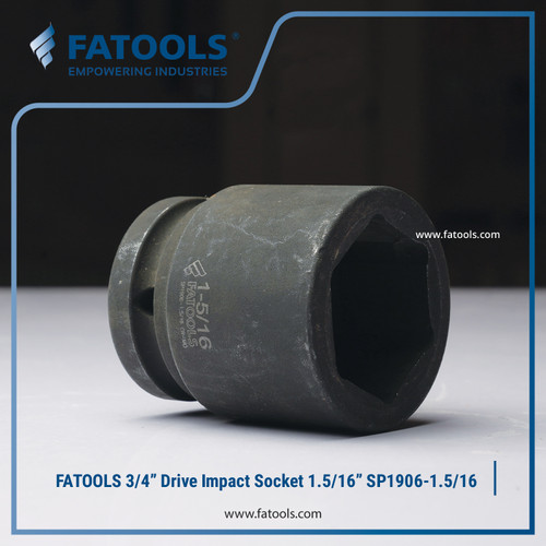 FATOOLS 3/4" IMPACT SOCKET 1.5/16" 6PT IMPERIAL SOCK SP1906-1.5/16