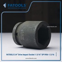 FATOOLS 3/4" IMPACT SOCKET 1.5/16" 6PT IMPERIAL SOCK SP1906-1.5/16