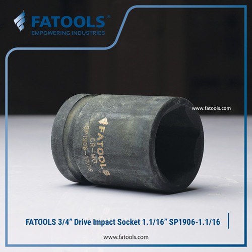 FATOOLS 3/4" DR IMPACT SOCKET 1.1/16" 6PT SOCK IMPERIAL S1906-1.1/16