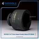 FATOOLS 3/4" IMPACT SOCKET 46mm 6PT Kunci Sock SP190646