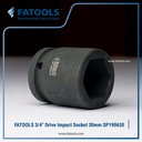 FATOOLS 3/4" IMPACT SOCKET 30mm 6PT Kunci Sock SP190630