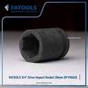 FATOOLS 3/4" IMPACT SOCKET 28mm 6PT SP190628