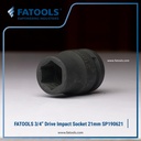 FATOOLS 3/4" DR IMPACT SOCKET 21mm 6PT Kunci Sock SP190621