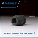 FATOOLS 3/4" Dr IMPACT SOCKET 19mm 6PT Kunci Sock SP190619