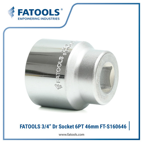 FATOOLS 3/4" Dr Socket 46mm 6PT Metric S160646