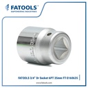 FATOOLS 12PT S161235 6PT S160635 - 3/4" SOCKET 6PT 12PT SIZE 35